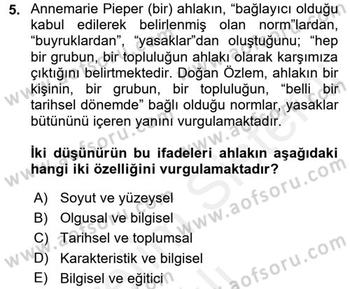 Etik Dersi 2017 - 2018 Yılı (Vize) Ara Sınav Soruları 5. Soru