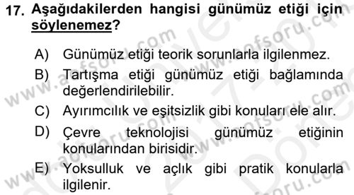 Etik Dersi 2017 - 2018 Yılı (Final) Dönem Sonu Sınav Soruları 17. Soru