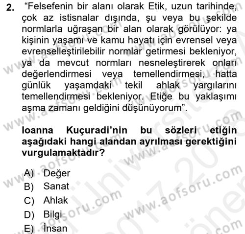 Etik Dersi 2017 - 2018 Yılı (Final) Dönem Sonu Sınav Soruları 2. Soru