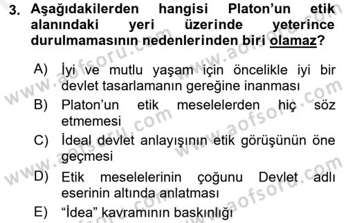 Etik Dersi 2017 - 2018 Yılı (Final) Dönem Sonu Sınav Soruları 3. Soru
