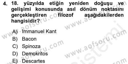 Etik Dersi 2017 - 2018 Yılı (Final) Dönem Sonu Sınav Soruları 4. Soru