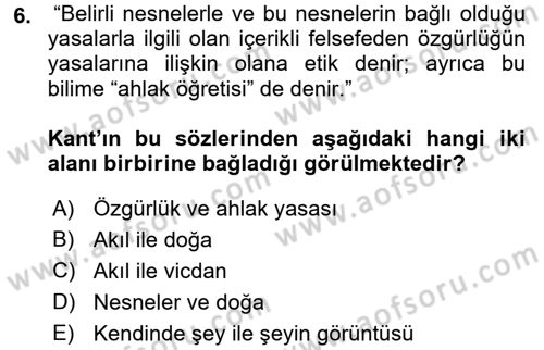 Etik Dersi 2017 - 2018 Yılı (Final) Dönem Sonu Sınav Soruları 6. Soru