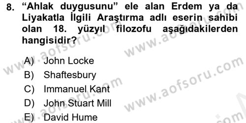 Etik Dersi 2017 - 2018 Yılı (Final) Dönem Sonu Sınav Soruları 8. Soru