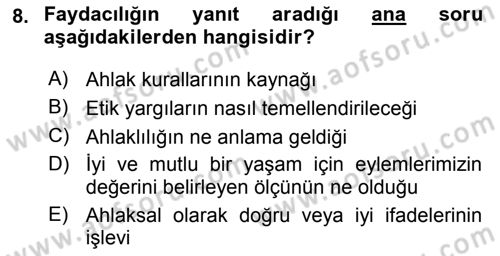 Etik Dersi 2018 - 2019 Yılı 3 Ders Sınav Soruları 8. Soru