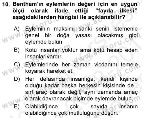 Etik Dersi 2018 - 2019 Yılı (Final) Dönem Sonu Sınav Soruları 10. Soru