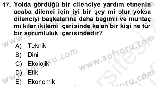 Etik Dersi 2018 - 2019 Yılı (Final) Dönem Sonu Sınav Soruları 17. Soru
