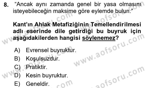 Etik Dersi 2018 - 2019 Yılı (Final) Dönem Sonu Sınav Soruları 8. Soru