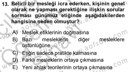 Etik Dersi 2018 - 2019 Yılı Yaz Okulu Sınav Soruları 13. Soru
