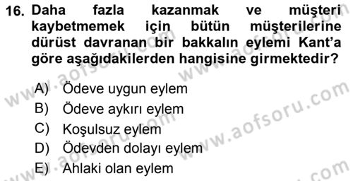 Etik Dersi 2018 - 2019 Yılı Yaz Okulu Sınav Soruları 16. Soru