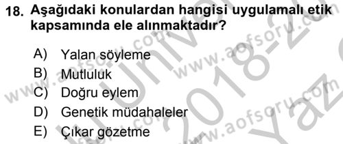 Etik Dersi 2018 - 2019 Yılı Yaz Okulu Sınav Soruları 18. Soru
