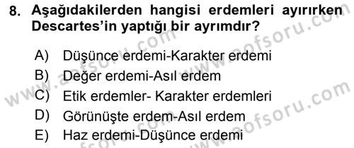 Etik Dersi 2018 - 2019 Yılı Yaz Okulu Sınav Soruları 8. Soru