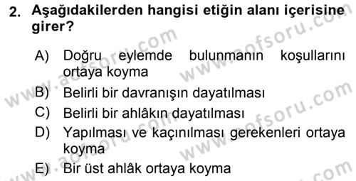 Etik Dersi Ara Sınavı Deneme Sınav Soruları 2. Soru