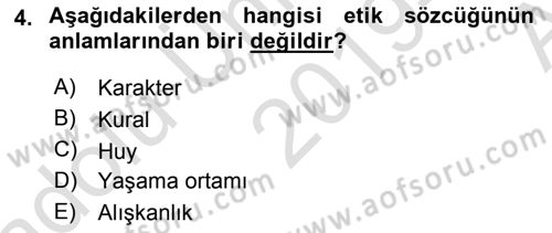 Etik Dersi Ara Sınavı Deneme Sınav Soruları 4. Soru