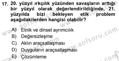 Etik Dersi 2019 - 2020 Yılı (Final) Dönem Sonu Sınav Soruları 17. Soru