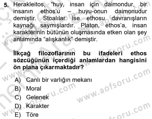 Etik Dersi 2021 - 2022 Yılı (Vize) Ara Sınav Soruları 5. Soru