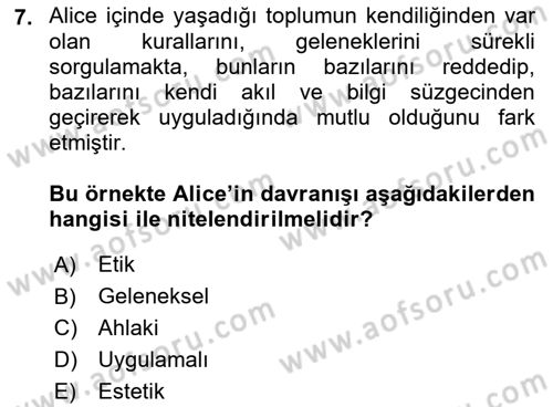 Etik Dersi 2021 - 2022 Yılı (Vize) Ara Sınav Soruları 7. Soru