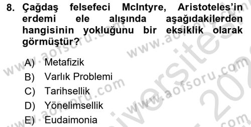 Etik Dersi 2021 - 2022 Yılı (Vize) Ara Sınav Soruları 8. Soru
