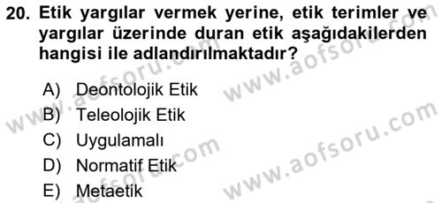 Etik Dersi 2021 - 2022 Yılı Yaz Okulu Sınav Soruları 20. Soru