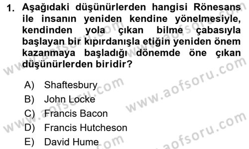 Etik Dersi Ara Sınavı Deneme Sınav Soruları 1. Soru