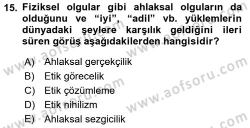 Etik Dersi 2022 - 2023 Yılı Yaz Okulu Sınav Soruları 15. Soru