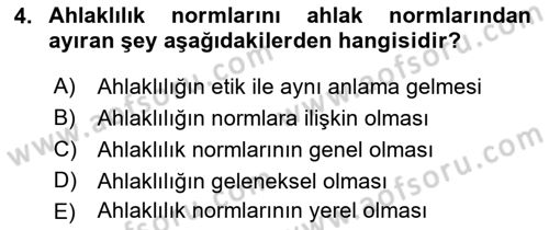 Etik Dersi Ara Sınavı Deneme Sınav Soruları 4. Soru
