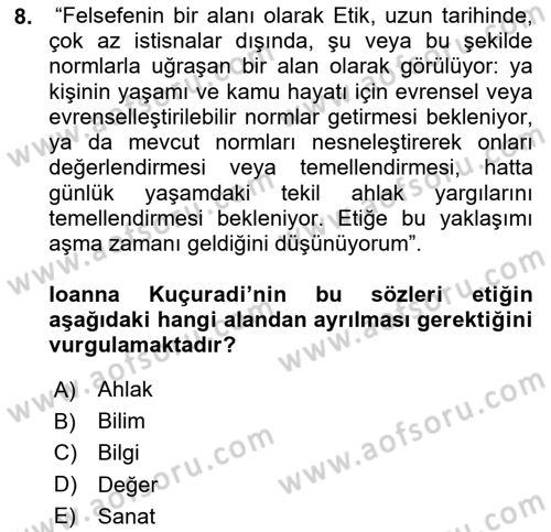 Etik Dersi Ara Sınavı Deneme Sınav Soruları 8. Soru
