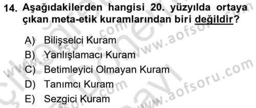 Etik Dersi 2023 - 2024 Yılı (Final) Dönem Sonu Sınav Soruları 14. Soru