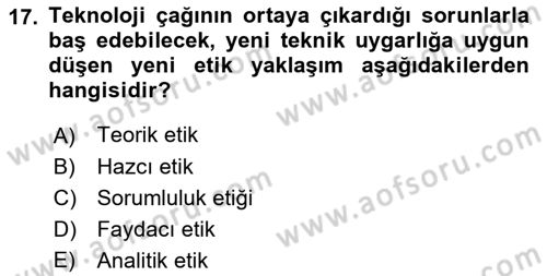 Etik Dersi 2023 - 2024 Yılı (Final) Dönem Sonu Sınav Soruları 17. Soru