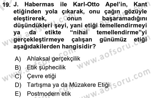 Etik Dersi 2023 - 2024 Yılı (Final) Dönem Sonu Sınav Soruları 19. Soru