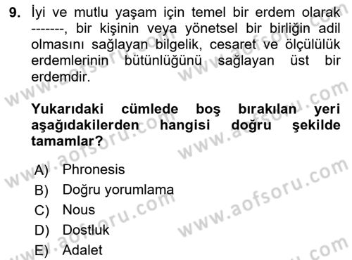 Etik Dersi Ara Sınavı Deneme Sınav Soruları 9. Soru