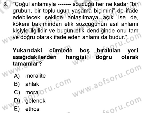Etik Dersi 2025 - 2026 Yılı (Vize) Ara Sınav Soruları 3. Soru