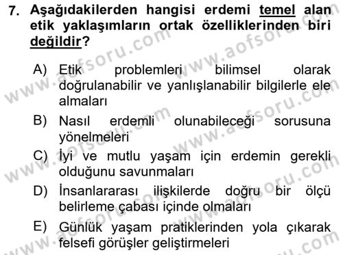Etik Dersi 2025 - 2026 Yılı (Vize) Ara Sınav Soruları 7. Soru