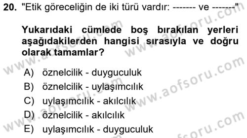 Etik Dersi 2025 - 2026 Yılı (Final) Dönem Sonu Sınav Soruları 20. Soru