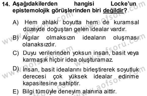 Epistemoloji Dersi 2013 - 2014 Yılı (Vize) Ara Sınav Soruları 14. Soru
