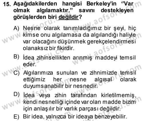 Epistemoloji Dersi 2013 - 2014 Yılı (Vize) Ara Sınav Soruları 15. Soru