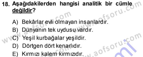 Epistemoloji Dersi 2013 - 2014 Yılı (Vize) Ara Sınav Soruları 18. Soru