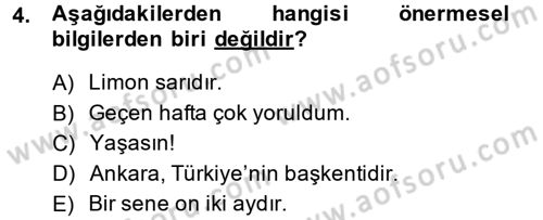 Epistemoloji Dersi 2013 - 2014 Yılı (Vize) Ara Sınav Soruları 4. Soru