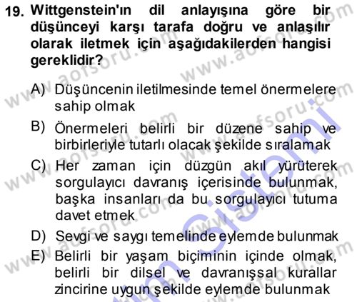 Epistemoloji Dersi 2013 - 2014 Yılı (Final) Dönem Sonu Sınav Soruları 19. Soru
