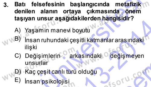 Epistemoloji Dersi 2013 - 2014 Yılı (Final) Dönem Sonu Sınav Soruları 3. Soru