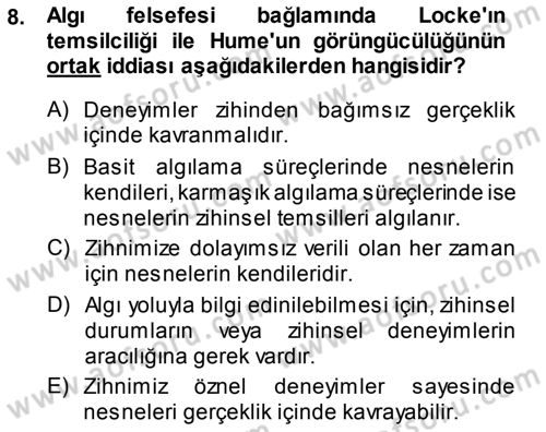 Epistemoloji Dersi 2013 - 2014 Yılı (Final) Dönem Sonu Sınav Soruları 8. Soru