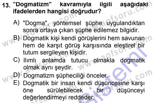 Epistemoloji Dersi 2014 - 2015 Yılı (Vize) Ara Sınav Soruları 13. Soru