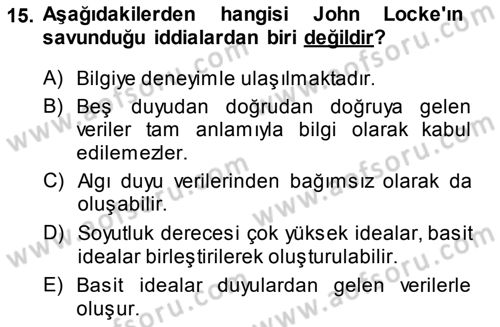 Epistemoloji Dersi 2014 - 2015 Yılı (Vize) Ara Sınav Soruları 15. Soru