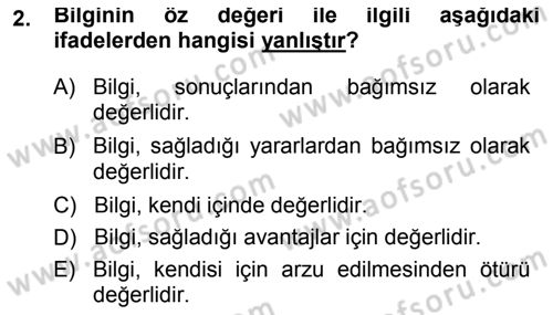 Epistemoloji Dersi 2014 - 2015 Yılı (Vize) Ara Sınav Soruları 2. Soru