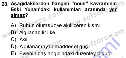 Epistemoloji Dersi 2014 - 2015 Yılı (Vize) Ara Sınav Soruları 20. Soru