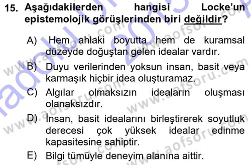 Epistemoloji Dersi 2015 - 2016 Yılı (Vize) Ara Sınav Soruları 15. Soru
