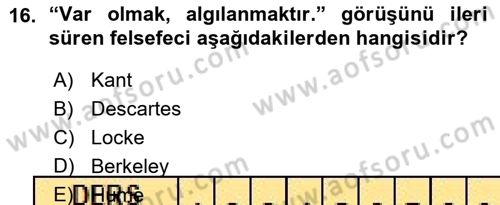 Epistemoloji Dersi 2015 - 2016 Yılı (Vize) Ara Sınav Soruları 16. Soru