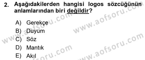 Epistemoloji Dersi Ara Sınavı Deneme Sınav Soruları 2. Soru