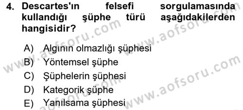Epistemoloji Dersi 2015 - 2016 Yılı (Final) Dönem Sonu Sınav Soruları 4. Soru
