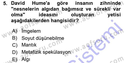 Epistemoloji Dersi 2015 - 2016 Yılı (Final) Dönem Sonu Sınav Soruları 5. Soru