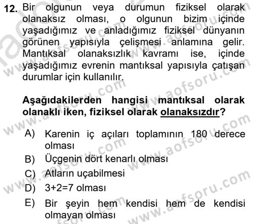 Epistemoloji Dersi 2016 - 2017 Yılı (Vize) Ara Sınav Soruları 12. Soru